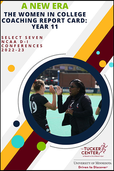 A New Era, The Women in College Coaching Report Card, Year 11: Select Seven NCAA Division-I institutions, 2022-23