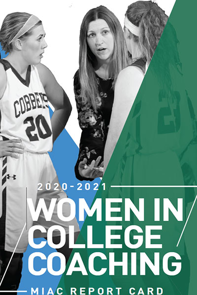 Head coaches of women's collegiate teams in the Minnesota Intercollegiate Athletic Conference: 2020-2021
